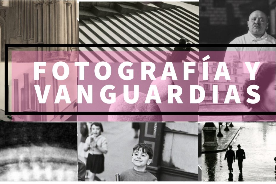 Taller: Vanguardias y Fotografía